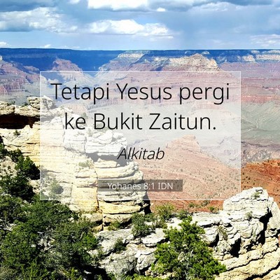 Yohanes 8:1 IDN Gambar Ayat Alkitab