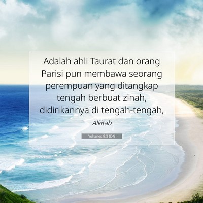 Yohanes 8:3 Ayat Alkitab Dijelaskan