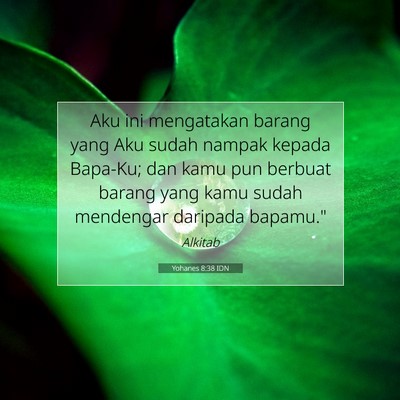 Yohanes 8:38 Ayat Alkitab Dijelaskan