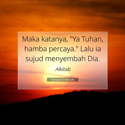 Yohanes 9:38 Ayat Alkitab Dijelaskan