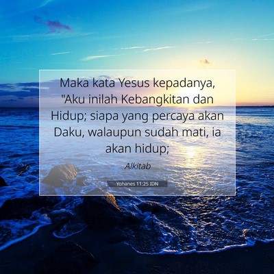 Yohanes 11:25 IDN Gambar Ayat Alkitab