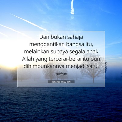 Yohanes 11:52 IDN Gambar Ayat Alkitab