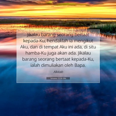 Yohanes 12:26 IDN Gambar Ayat Alkitab