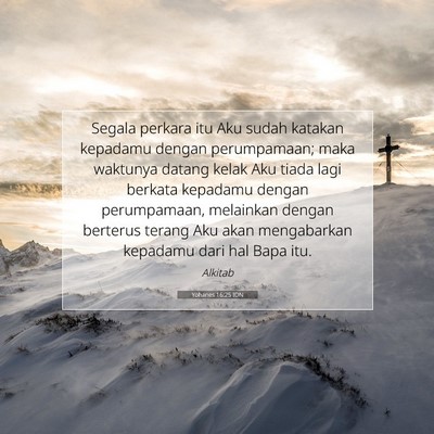 Yohanes 16:25 IDN Gambar Ayat Alkitab