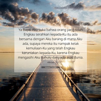 Yohanes 17:24 IDN Gambar Ayat Alkitab