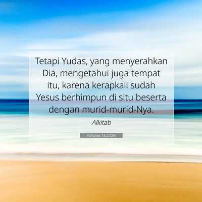 Yohanes 18:2 Ayat Alkitab Dijelaskan