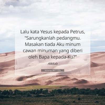 Yohanes 18:11 Ayat Alkitab Dijelaskan