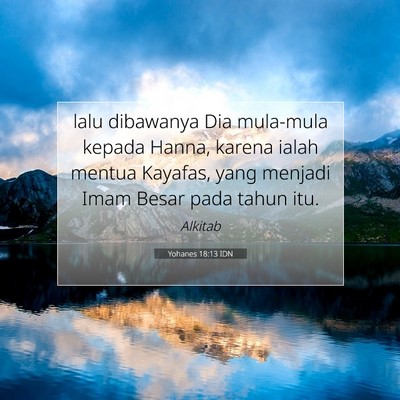 Yohanes 18:13 Ayat Alkitab Dijelaskan