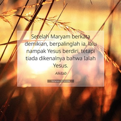 Yohanes 20:14 IDN Gambar Ayat Alkitab