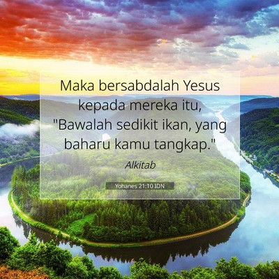 Yohanes 21:10 Ayat Alkitab Dijelaskan