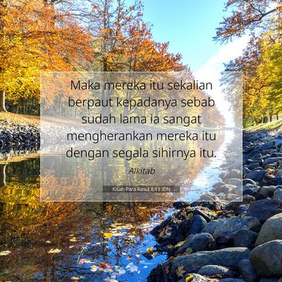Kisah Para Rasul 8:11 Ayat Alkitab Dijelaskan