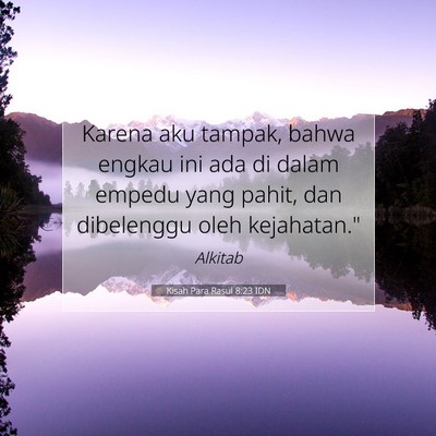 Kisah Para Rasul 8:23 Ayat Alkitab Dijelaskan
