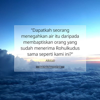 Kisah Para Rasul 10:47 Ayat Alkitab Dijelaskan