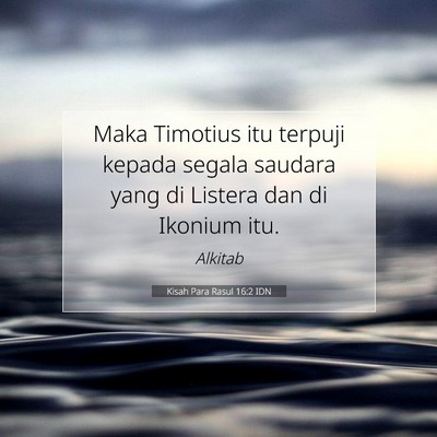 Kisah Para Rasul 16:2 Ayat Alkitab Dijelaskan