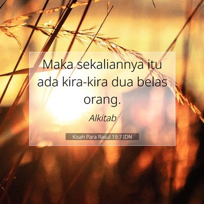 Kisah Para Rasul 19:7 Ayat Alkitab Dijelaskan