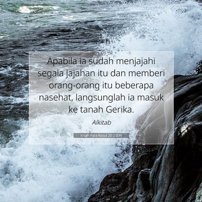 Kisah Para Rasul 20:2 Ayat Alkitab Dijelaskan