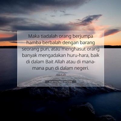 Kisah Para Rasul 24:12 Ayat Alkitab Dijelaskan