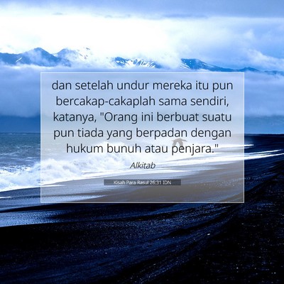 Kisah Para Rasul 26:31 Ayat Alkitab Dijelaskan