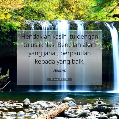 Roma 12:9 IDN Gambar Ayat Alkitab