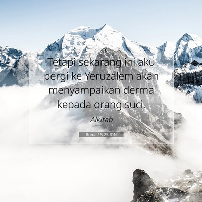Roma 15:25 IDN Gambar Ayat Alkitab
