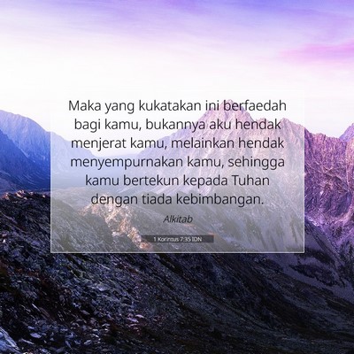 1 Korintus 7:35 Ayat Alkitab Dijelaskan