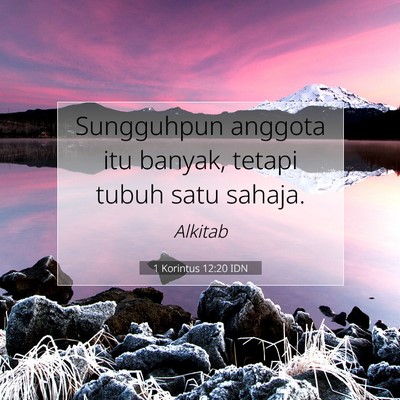 1 Korintus 12:20 Ayat Alkitab Dijelaskan