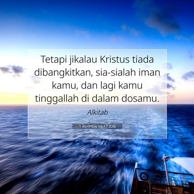 1 Korintus 15:17 Ayat Alkitab Dijelaskan