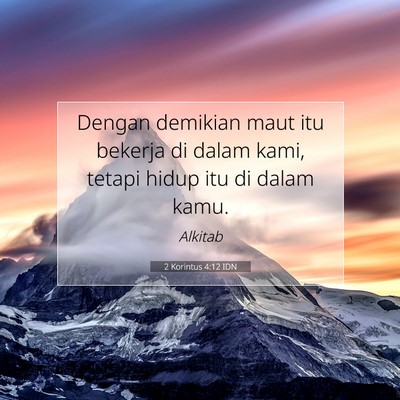 2 Korintus 4:12 Ayat Alkitab Dijelaskan