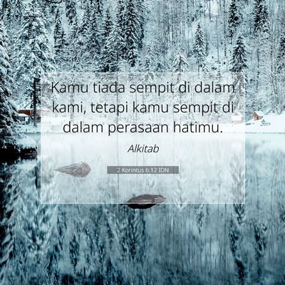 2 Korintus 6:12 IDN Gambar Ayat Alkitab