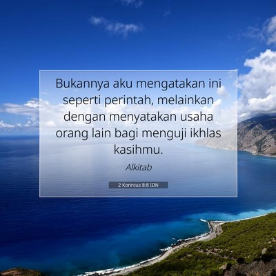 2 Korintus 8:8 IDN Gambar Ayat Alkitab