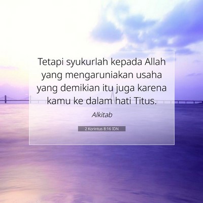 2 Korintus 8:16 IDN Gambar Ayat Alkitab