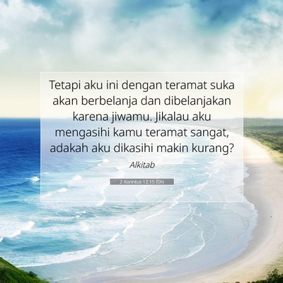 2 Korintus 12:15 IDN Gambar Ayat Alkitab