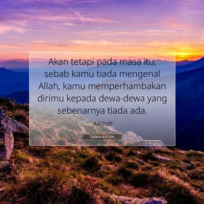 Galatia 4:8 IDN Gambar Ayat Alkitab