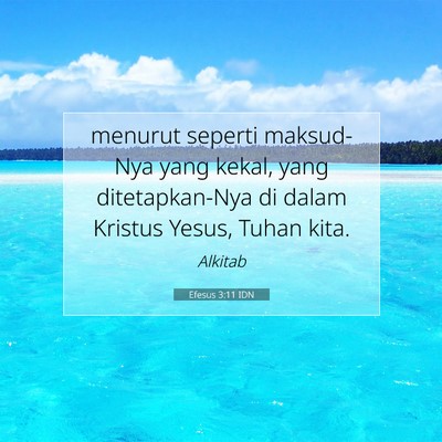 Efesus 3:11 IDN Gambar Ayat Alkitab