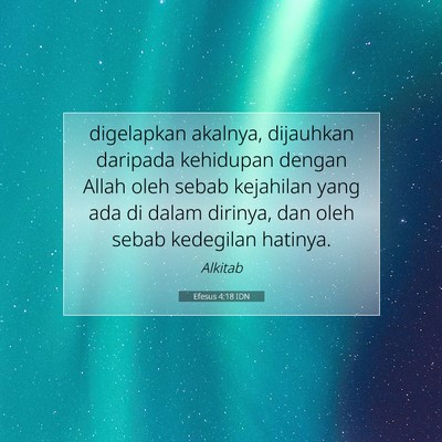 Efesus 4:18 IDN Gambar Ayat Alkitab