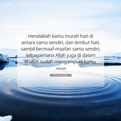 Efesus 4:32 IDN Gambar Ayat Alkitab