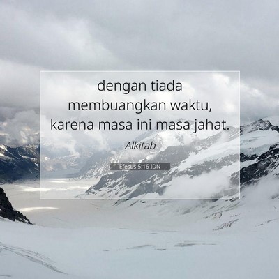 Efesus 5:16 Ayat Alkitab Dijelaskan