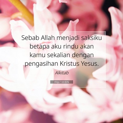 Filipi 1:8 Ayat Alkitab Dijelaskan