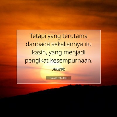 Kolose 3:14 IDN Gambar Ayat Alkitab
