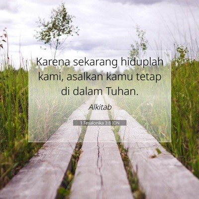 1 Tesalonika 3:8 Ayat Alkitab Dijelaskan
