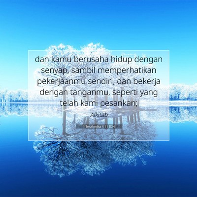 1 Tesalonika 4:11 IDN Gambar Ayat Alkitab
