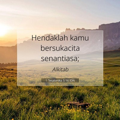 1 Tesalonika 5:16 IDN Gambar Ayat Alkitab