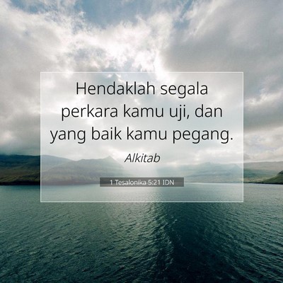 1 Tesalonika 5:21 IDN Gambar Ayat Alkitab