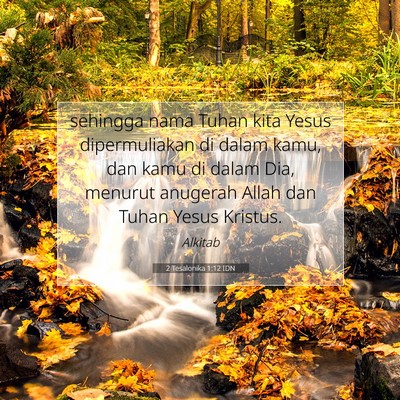 2 Tesalonika 1:12 Ayat Alkitab Dijelaskan