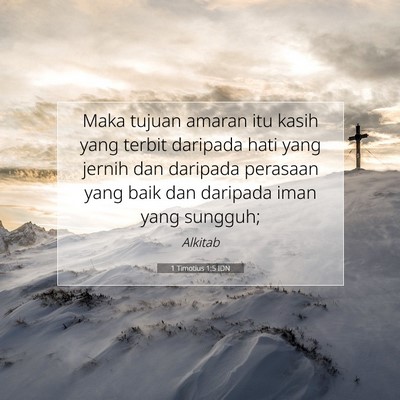1 Timotius 1:5 Ayat Alkitab Dijelaskan