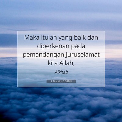 1 Timotius 2:3 IDN Gambar Ayat Alkitab