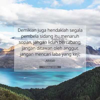 1 Timotius 3:8 Ayat Alkitab Dijelaskan