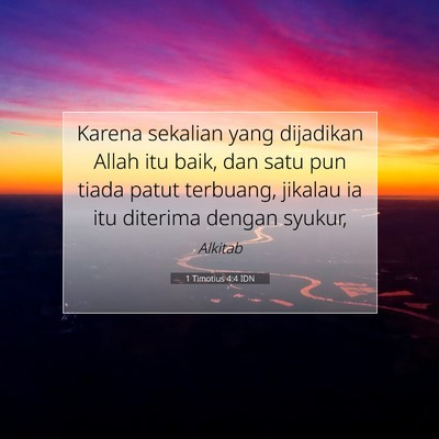 1 Timotius 4:4 IDN Gambar Ayat Alkitab