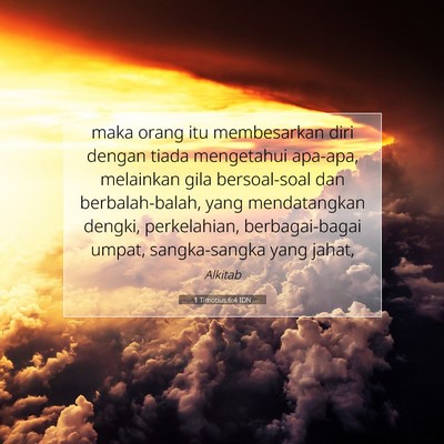 1 Timotius 6:4 IDN Gambar Ayat Alkitab