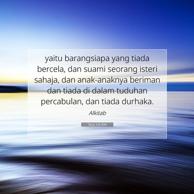 Titus 1:6 Ayat Alkitab Dijelaskan